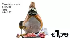 Prosciutto Crudo dell'Arca Prosciutto Crudo dell'Arca