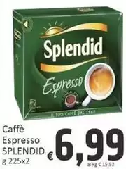 Splendid - Caffè Espresso Splendid - Caffè Espresso