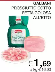 Galbani - Prosciutto Cotto Fetta Golosa Galbani - Prosciutto Cotto Fetta Golosa