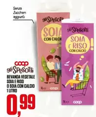 Coop - Bevanda Vegetale Soia E Riso O Soia Con Calcio Coop - Bevanda Vegetale Soia E Riso O Soia Con Calcio