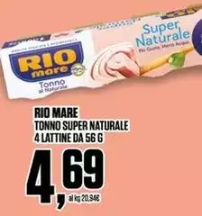 Rio Mare - Tonno Super Naturale 4 Lattine Rio Mare - Tonno Super Naturale 4 Lattine