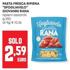 Giovanni Rana - Pasta Fresca Ripiena "Sfogliavelo" Giovanni Rana - Pasta Fresca Ripiena "Sfogliavelo"