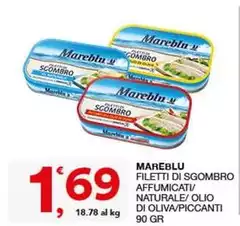 Mareblu - Filetti Di Sgombro Affumicati/ Naturale/ Olio Di Oliva/ Piccanti Mareblu - Filetti Di Sgombro Affumicati/ Naturale/ Olio Di Oliva/ Piccanti