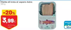 Astro - Filetto Di Trota Al Vapore