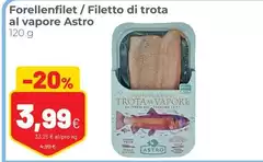 Astro - Filetto Di Trota Al Vapore