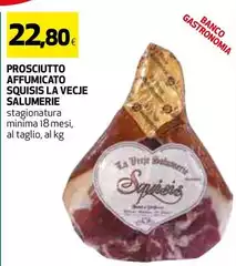 La Vecje Salumerie - Prosciutto Affumicato Squisis 