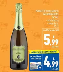 Ca' val - Prosecco Millesimato Valdobbiadene Ca' val - Prosecco Millesimato Valdobbiadene