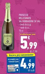Ca' val - Prosecco Millesimato Valdobbiadene