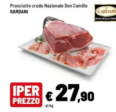 Gardani - Prosciutto Crudo Nazionale Don Camillo Gardani - Prosciutto Crudo Nazionale Don Camillo