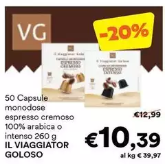 Il Viaggiotor Goloso - Capsule Monodose Espresso Cremoso 100% Arabica O Intenso