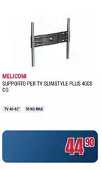 Meliconi - Supporto Per Tv Slimstyle Plus 400s Cg Meliconi - Supporto Per Tv Slimstyle Plus 400s Cg