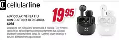 Cellularline - Auricolari Senza Fili Con Custodia Di Ricarica Core Cellularline - Auricolari Senza Fili Con Custodia Di Ricarica Core