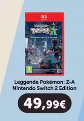 Nintendo - Z-A Switch 2 Edition Legende Pokémon: Pokémon: Z-A Switch Nintendo - Z-A Switch 2 Edition Legende Pokémon: Pokémon: Z-A Switch