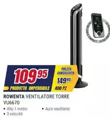 Rowenta - Ventilatore Torre Vu6670