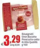 Rovagnati - Gran Biscotto Prosciutto Cotto Di Alta Qualità Rovagnati - Gran Biscotto Prosciutto Cotto Di Alta Qualità