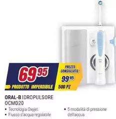 Oral b - Idropulsore OCMD20 Oral b - Idropulsore OCMD20