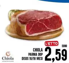 Chiola - Parma DOP Chiola - Parma DOP