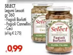 Select - Legumi Lessati Fagioli Borlotti/Fagioli Cannellini/Ceci Select - Legumi Lessati Fagioli Borlotti/Fagioli Cannellini/Ceci