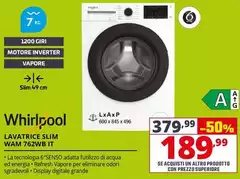 Whirlpool - Lavatrice Slim WAM 762WB IT Whirlpool - Lavatrice Slim WAM 762WB IT