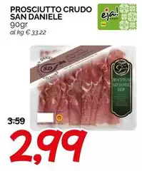 Eja - Prosciutto Crudo San Daniele Eja - Prosciutto Crudo San Daniele