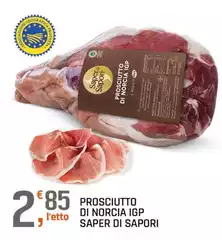 Saper Di Sapori - Prosciutto Di Norcia IGP