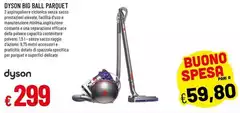 Dyson - Big Ball Parquet Dyson - Big Ball Parquet