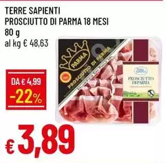 Terre sapienti - Prosciutto Di Parma 18 Mesi Terre sapienti - Prosciutto Di Parma 18 Mesi