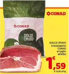 Conad - Dolce Crudo Stagionato Conad - Dolce Crudo Stagionato