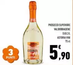 Astoria - Prosecco Superiore Valdobbiadene D.O.C.G Astoria - Prosecco Superiore Valdobbiadene D.O.C.G