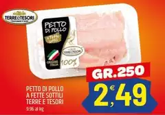 Terre E Tesori - Petto Di Pollo A Fette Sottili Terre E Tesori - Petto Di Pollo A Fette Sottili
