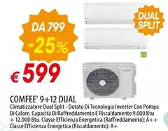 Dual - Comfee' 9+12 Dual - Comfee' 9+12