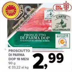 L'arte delle specialità - Prosciutto Di Parma DOP 18 Mesi L'arte delle specialità - Prosciutto Di Parma DOP 18 Mesi