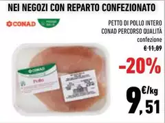 Conad - Petto Di Pollo Intero Percorso Qualità Conad - Petto Di Pollo Intero Percorso Qualità
