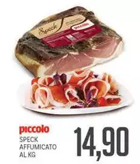 Piccolo - Speck Affumicato Piccolo - Speck Affumicato