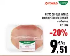 Conad - Petto Di Pollo Intero Percorso Qualità Conad - Petto Di Pollo Intero Percorso Qualità