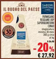 Conad - Parmigiano Reggiano DOP Sapori&Dintorni Conad - Parmigiano Reggiano DOP Sapori&Dintorni