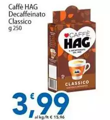 Hag - Caffè Decaffeinato Classico Hag - Caffè Decaffeinato Classico