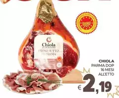 Chiola - Parma Dop 16 Mesi