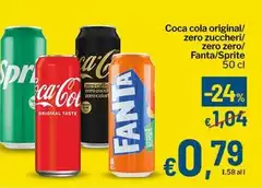 Coca Cola - Original/ Zero Zuccheri/ Zero Zero/ Fanta/ Sprite Coca Cola - Original/ Zero Zuccheri/ Zero Zero/ Fanta/ Sprite