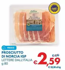 Lettere Dall'Italia - Prosciutto Di Norcia IGP Lettere Dall'Italia - Prosciutto Di Norcia IGP
