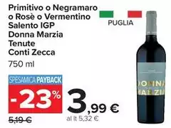 Tenute conti zecca - Primitivo O Negramaro O Rosè O Vermentino Salento IGP Donna Marzia