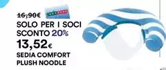 Solo - Sedia Comfort Plush Noodle Solo - Sedia Comfort Plush Noodle