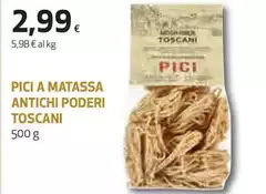 Toscanita - Pici A Matassa Antichi Poderi Toscanita - Pici A Matassa Antichi Poderi