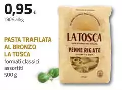 La tosca - Pasta Trafilata Al Bronzo La tosca - Pasta Trafilata Al Bronzo