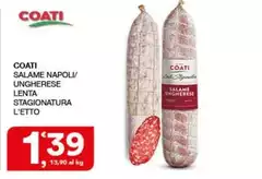 Coati - Salame Napoli/Ungherese Lenta Stagionatura Coati - Salame Napoli/Ungherese Lenta Stagionatura