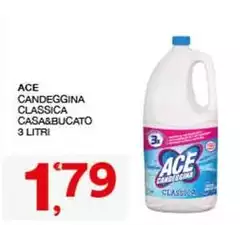 Ace - Candeggina Classica Casa&Bucato Ace - Candeggina Classica Casa&Bucato