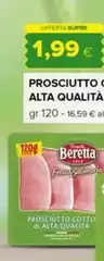 Beretta - Prosciutto Alta Qualità Beretta - Prosciutto Alta Qualità