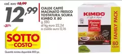 Kimbo - Cialde Caffè Macinato Fresco Tostatura Scura Kimbo - Cialde Caffè Macinato Fresco Tostatura Scura