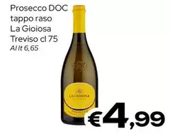 La Gioiosa - Prosecco DOC Tappo Raso La Gioiosa - Prosecco DOC Tappo Raso