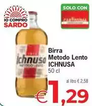 Ichnusa - Birra Metodo Lento Ichnusa - Birra Metodo Lento